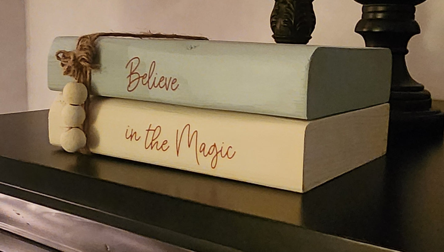 "Believe in the magic" books