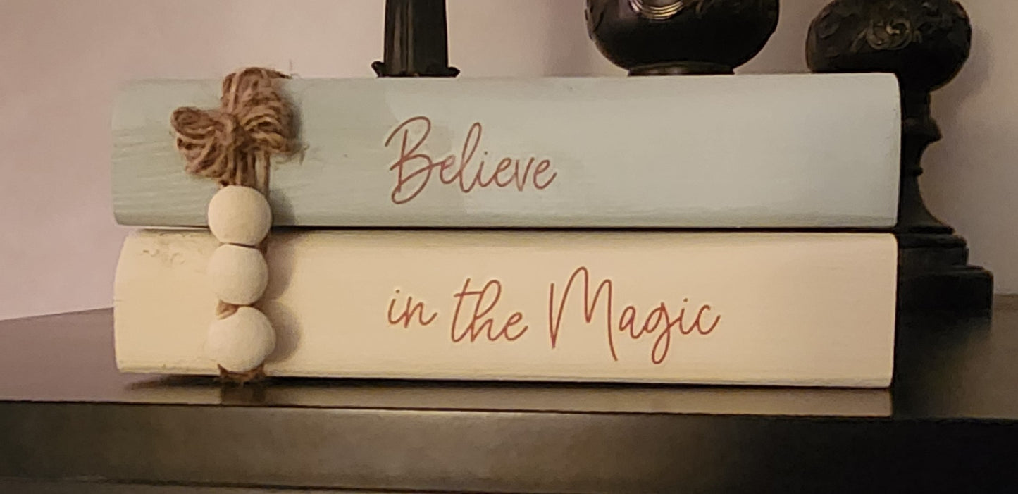 "Believe in the magic" books