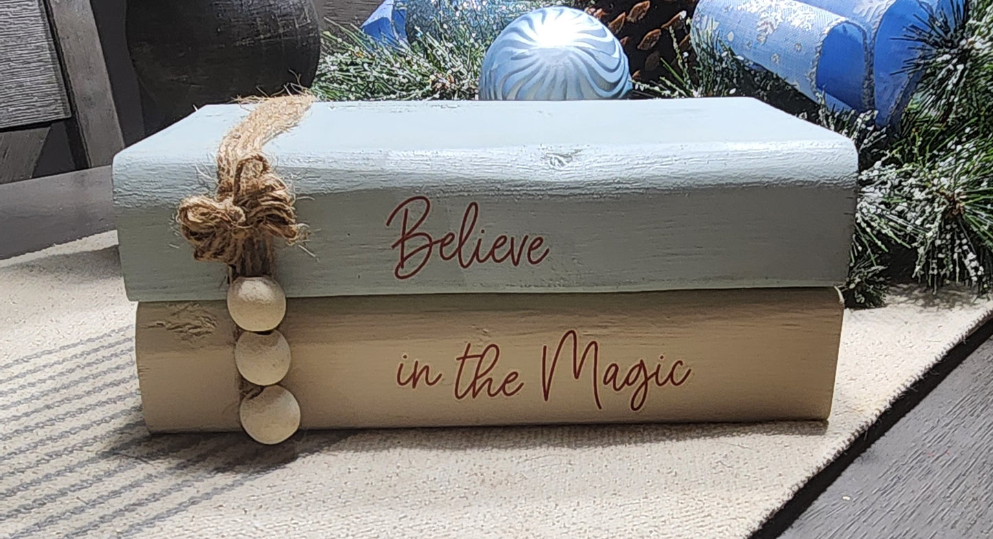 "Believe in the magic" books